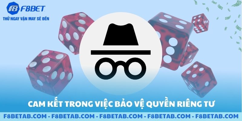Cam kết trong việc bảo vệ quyền riêng tư
