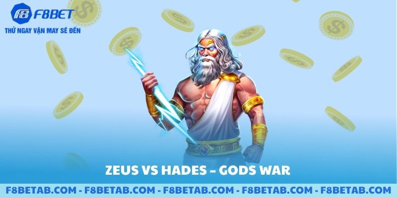 Trò chơi Zeus vs hades gods war hot nhất hiện nay