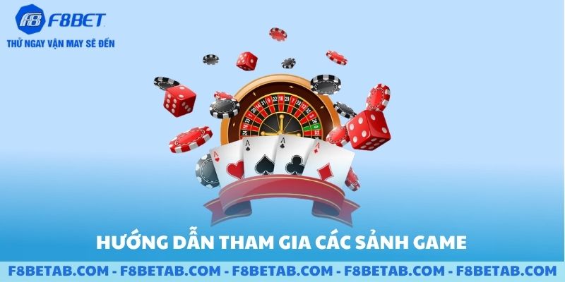 Hướng dẫn tham gia sảnh game