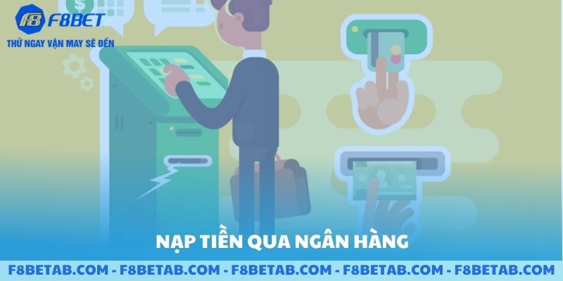 Nạp tiền qua ngân hàng