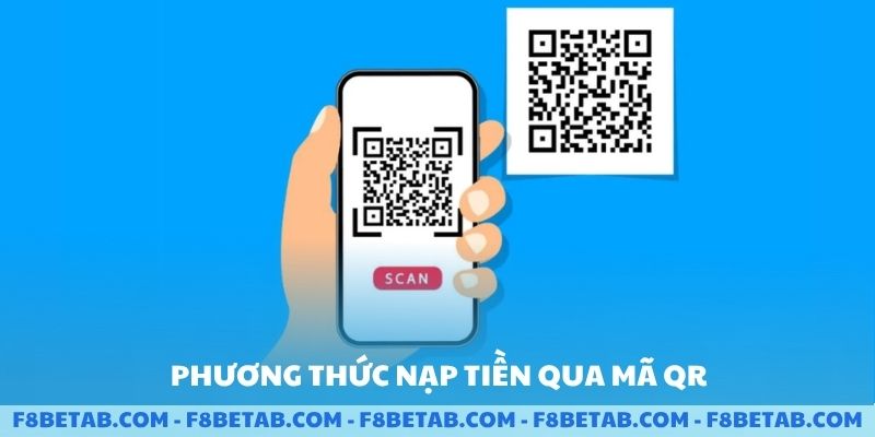 Phương thức nạp tiền F8BET qua mã qr