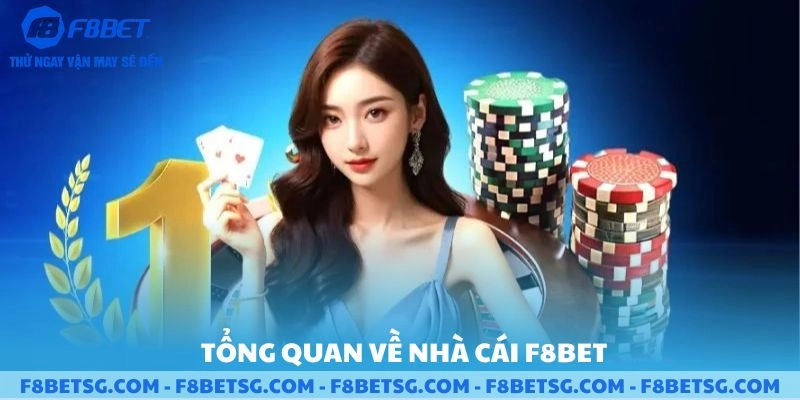 Tổng quan về nhà cái F8BET