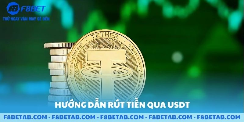 Hướng dẫn rút tiền qua USDT