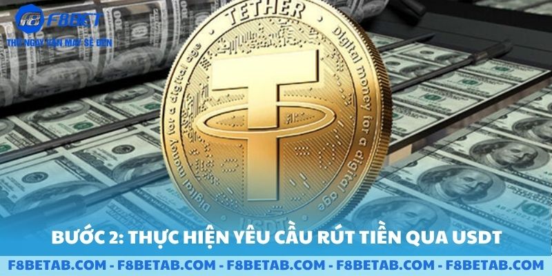 Thực hiện yêu cầu rút tiền qua USDT
