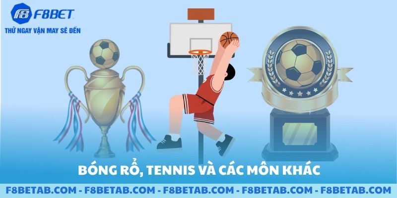 Cá cược bóng rổ và các bộ môn thể thao có tại F8BET