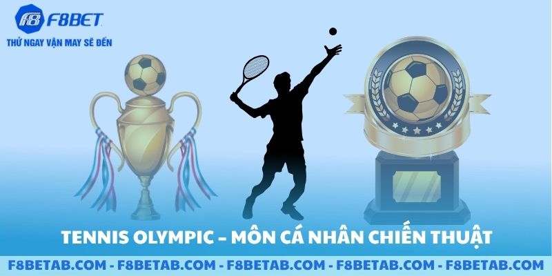 Thể thao tenis môn cá nhân chiến thuật tại F8BET